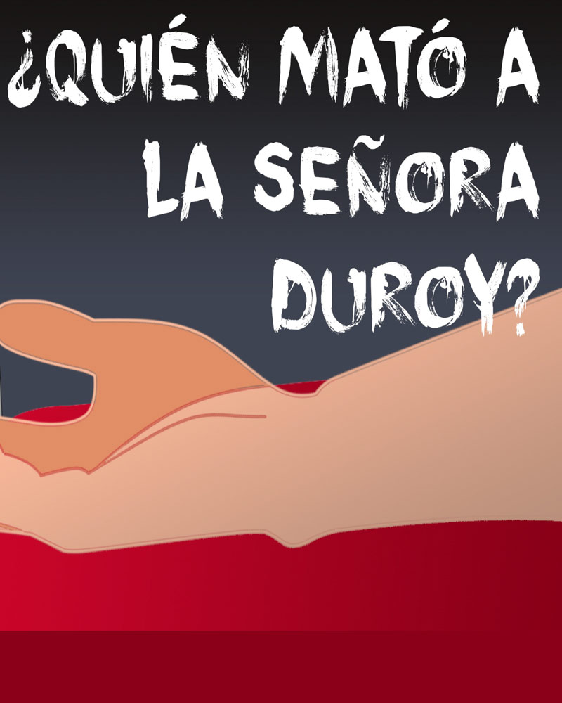 ¿Quién mató a la señora Duroy?